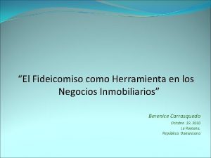 El Fideicomiso como Herramienta en los Negocios Inmobiliarios