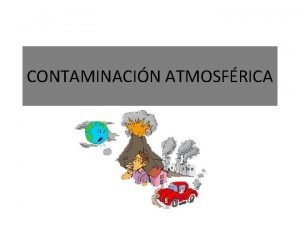 CONTAMINACIN ATMOSFRICA DEFINICIONES LEY 342007 DE 15 DE