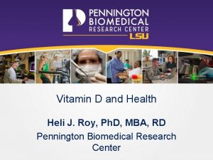 Vitamin D and Health Heli J Roy Ph