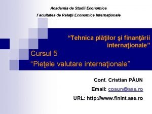 Academia de Studii Economice Facultatea de Relaii Economice