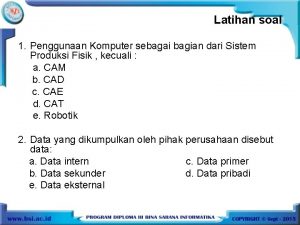 Latihan soal 1 Penggunaan Komputer sebagai bagian dari