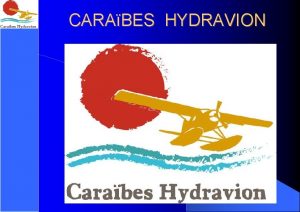 CARABES HYDRAVION Quelques dates de lhydraviation franaise 28