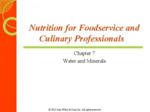 Nutrition for Foodservice and Culinary Professionals Chapter 7