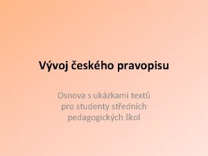 První česky psaná věta