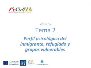 MODULO 4 Tema 2 Perfil psicolgico del inmigrante