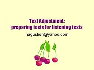 Text Adjustment preparing texts for listening tests hagustienyahoo