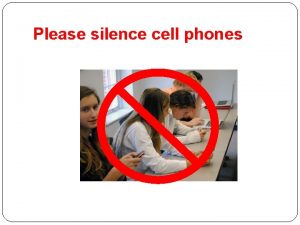 Please silence your cell phone announcement