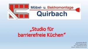 Studio fr barrierefreie Kchen Brohltalstrae 82 56651 Niederzissen