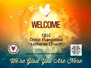 Christ evangelical lutheran church Christ evangelical lutheran church