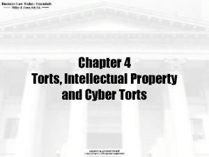 Chapter 4 Torts Intellectual Property and Cyber Torts