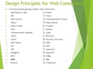 Design principles for web connectivity