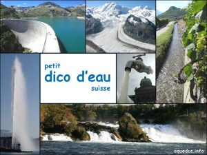 petit dico deau suisse aqueduc info Au fil