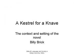 Kestrel for a knave summary