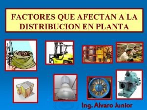 Factores que afectan a la distribución de planta