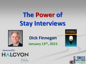 The Power of Stay Interviews Dick Finnegan January