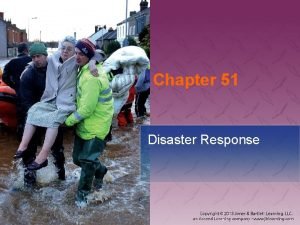 Chapter 51 Disaster Response National EMS Education Standard