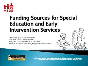 Funding Sources for Special Education and Early Intervention