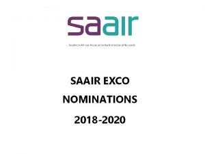 SAAIR EXCO NOMINATIONS 2018 2020 Dr Elizabeth Archer