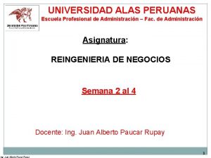 UNIVERSIDAD ALAS PERUANAS Escuela Profesional de Administracin Fac