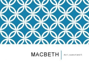 Macbeth scene 4