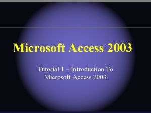 Ms access 2003 tutorial