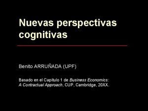 Nuevas perspectivas cognitivas Benito ARRUADA UPF Basado en