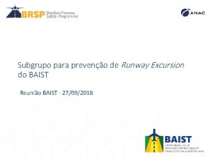 Subgrupo para preveno de Runway Excursion do BAIST