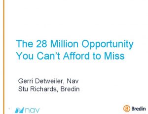 The 28 Million Opportunity You Cant Afford to