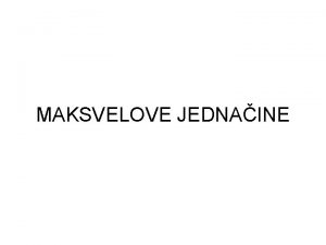 Maksvelove jednacine