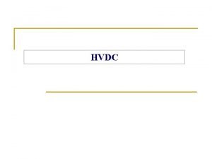 HVDC Report Submission Description of contribution by each