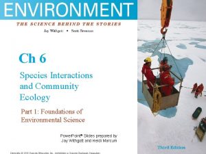 Ch 6 Species Interactions and Community Ecology Part