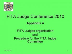 FITA Judge Conference 2010 Appendix 4 FITA Judges