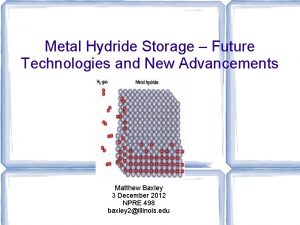 Metal Hydride Storage Future Technologies and New Advancements