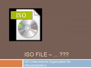 ISO FILE ISO International Organization for Standardization ISO ISO FILE ISO International Organization for Standardization ISO