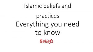 Islamic beliefs and practices Everything you need to