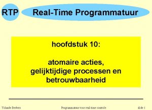 RTP RealTime Programmatuur hoofdstuk 10 atomaire acties gelijktijdige