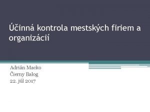 inn kontrola mestskch firiem a organizci Adrin Macko