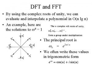 DFT and FFT By using the complex roots