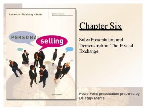 Presentation and demonstration in selling process