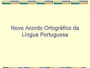Novo Acordo Ortogrfico da Lngua Portuguesa Alfabeto com