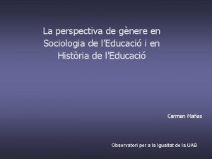 La perspectiva de gnere en Sociologia de lEducaci