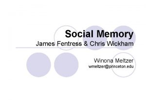 Social Memory James Fentress Chris Wickham Winona Meltzer