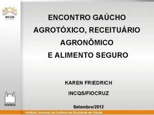 ENCONTRO GACHO AGROTXICO RECEITURIO AGRONMICO E ALIMENTO SEGURO