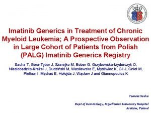 Imatinib Generics in Treatment of Chronic Myeloid Leukemia