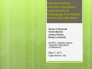 PostSecondary Distance Education Experiences of Elsipogtog First Nation