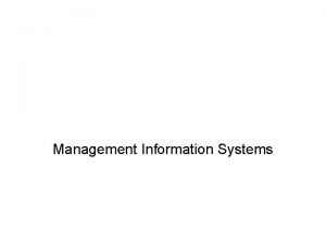 Management information system topics
