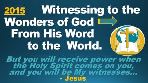 Witnessing to the Wonders of God From His