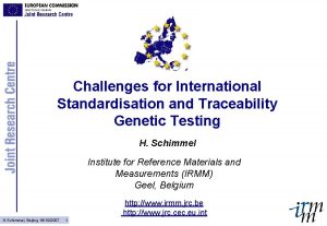 Challenges for International Standardisation and Traceability Genetic Testing