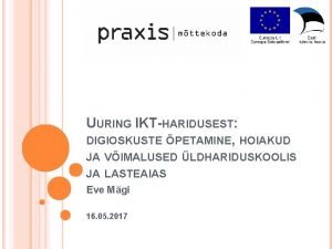 UURING IKTHARIDUSEST DIGIOSKUSTE PETAMINE HOIAKUD JA VIMALUSED LDHARIDUSKOOLIS