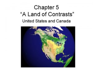 Chapter 5 a land of contrasts
